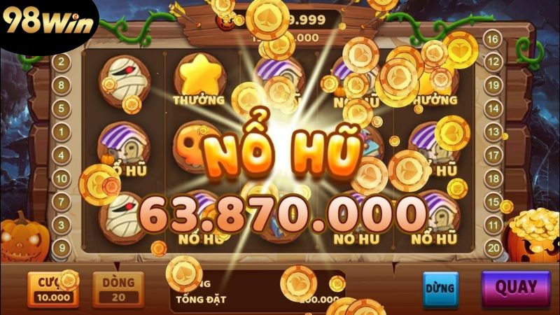Nổ Hũ 98win - Đổi Đời Chỉ Cần Bằng Một Cơ Hội Nổ Hũ Khủng 2 cach-choi-no-hu-hieu-qua-tai-98win