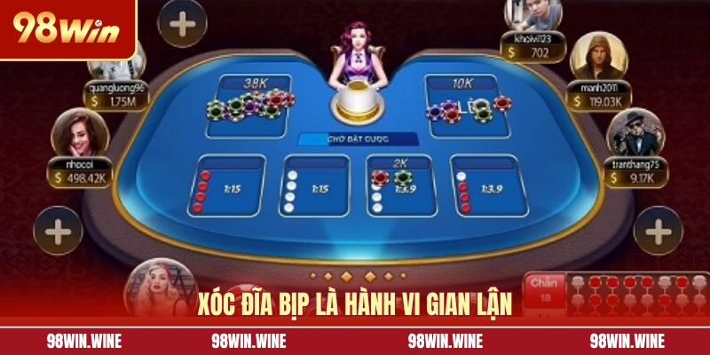 Xóc đĩa bịp là hành vi gian lận